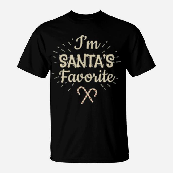 I'm Santa's Favorite T-Shirt