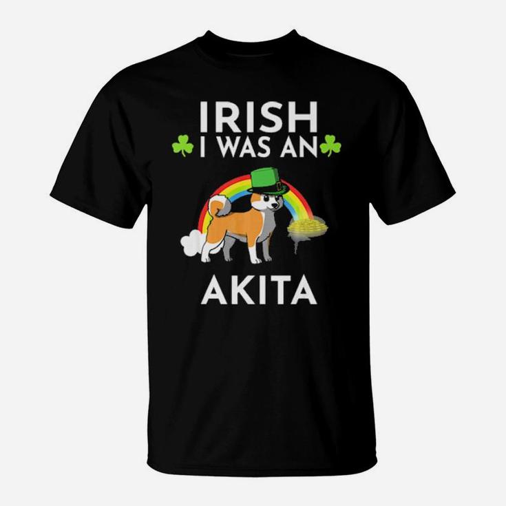Irish I Was An Akita Dog Leprechaun St Patricks Day T-Shirt