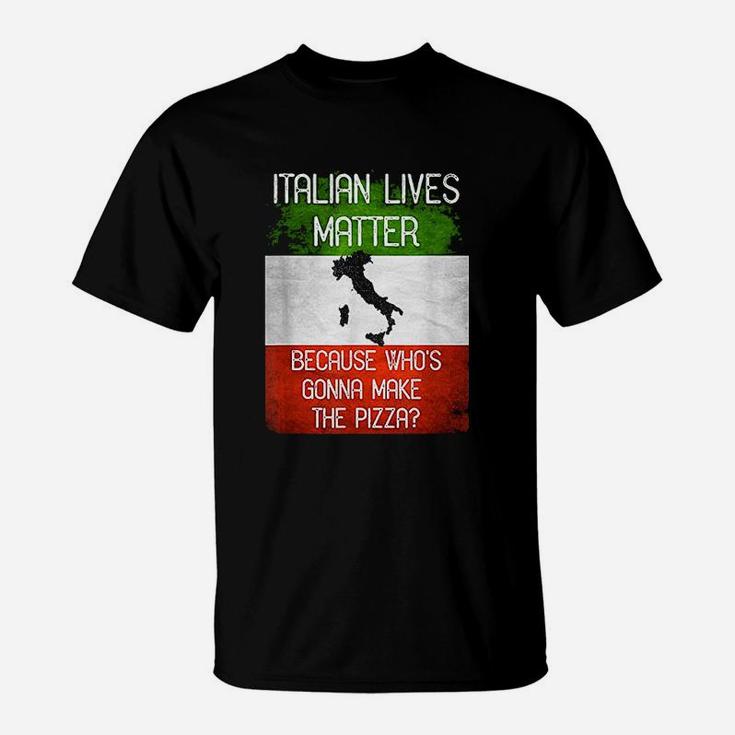 Italian Lives Matter Funny Italy Flag T-Shirt