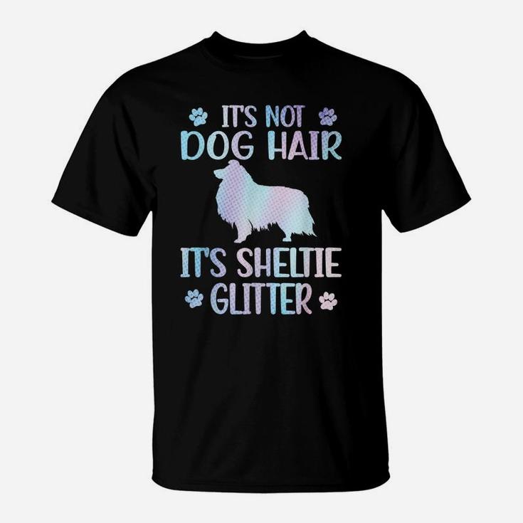 It's Not Dog Hair | Sheltie Mom Shetland Sheepdog Dad T-Shirt