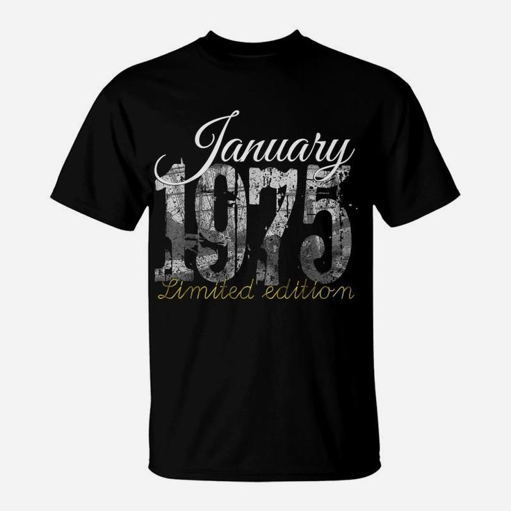 January 1975 Tee - 45 Year Old Shirt 1975 45Th Birthday Gift T-Shirt