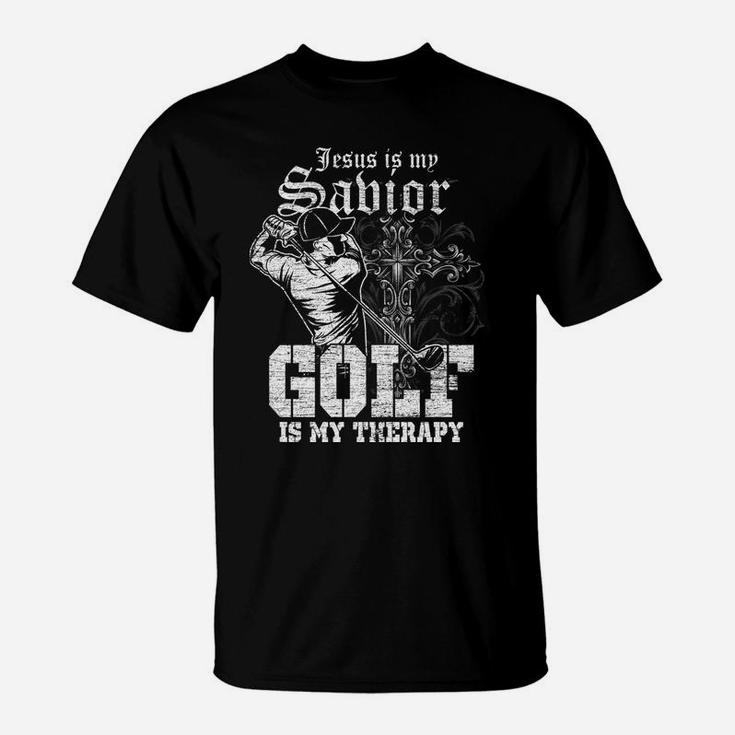 Jesus Is My Savior Golf Is My Therapy Jesus T-Shirt