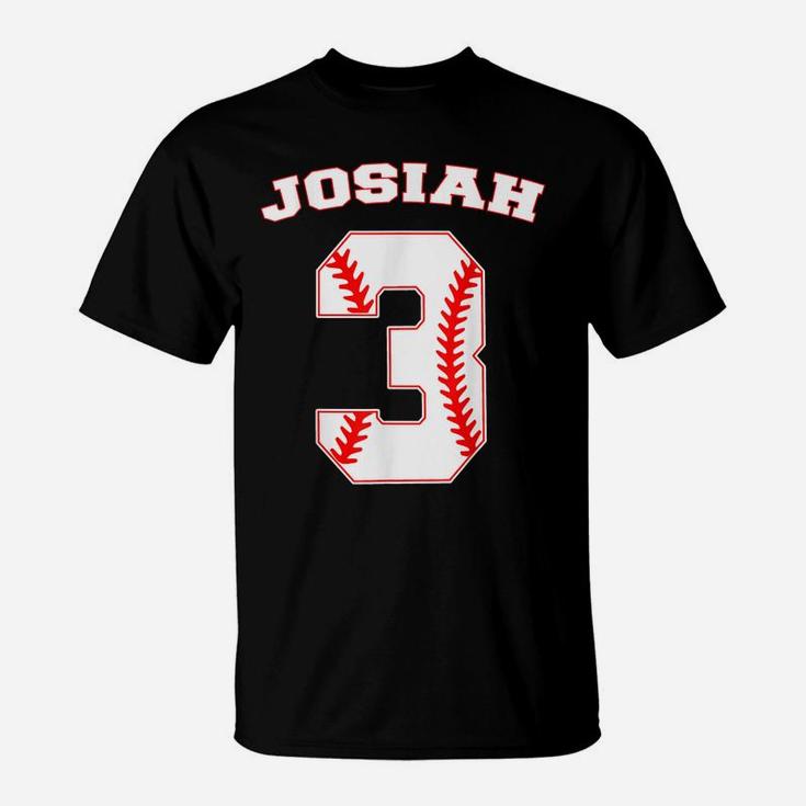 Josiah Baseball Name Three Years 3Rd Birthday Number Boys T-Shirt
