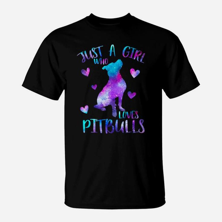 Just A Girl Who Loves Pitbulls Galaxy Space Pitbull Mom Gift T-Shirt