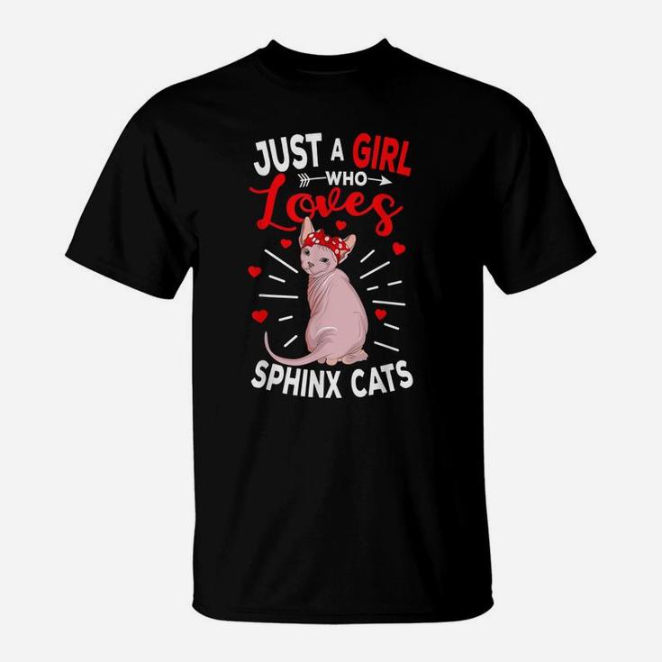 Just A Girl Who Loves Sphynx Cats Hairless Cat Lovers Gift T-Shirt