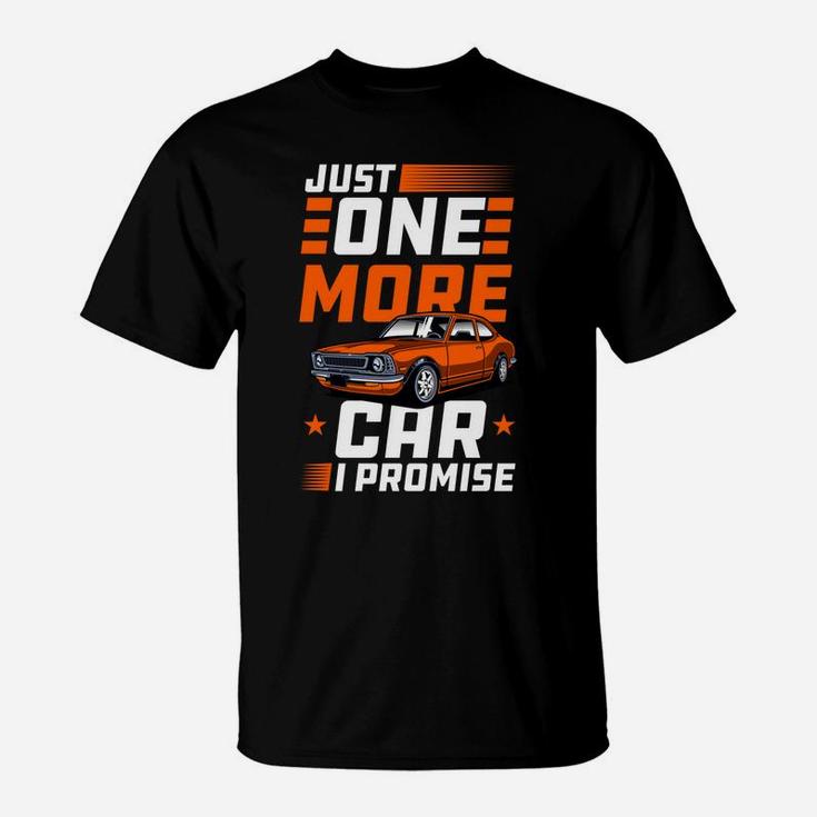 Just One More Car I Promise Vintage Classic Car Guy Gift T-Shirt