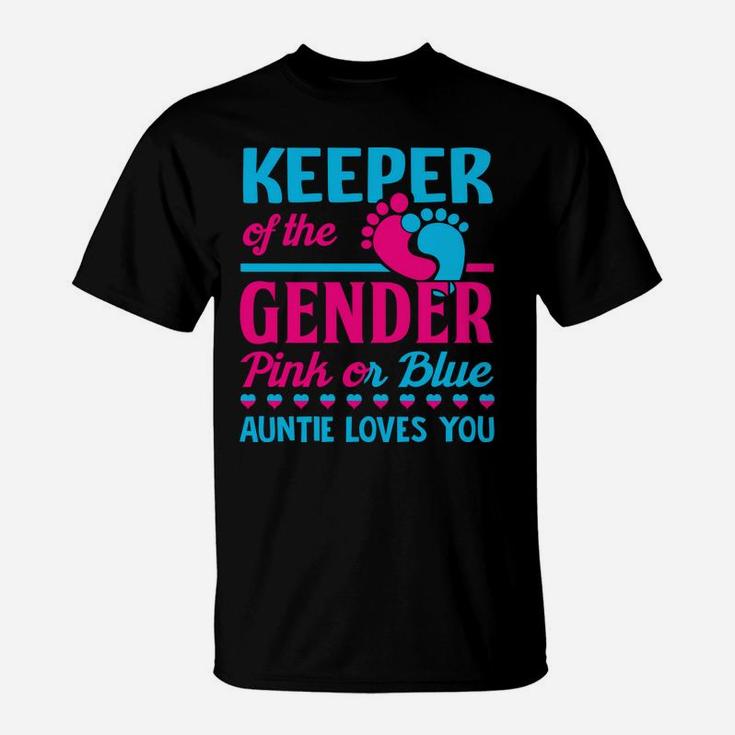 Keeper Of The Gender Auntie - Gender Reveal Party T-Shirt