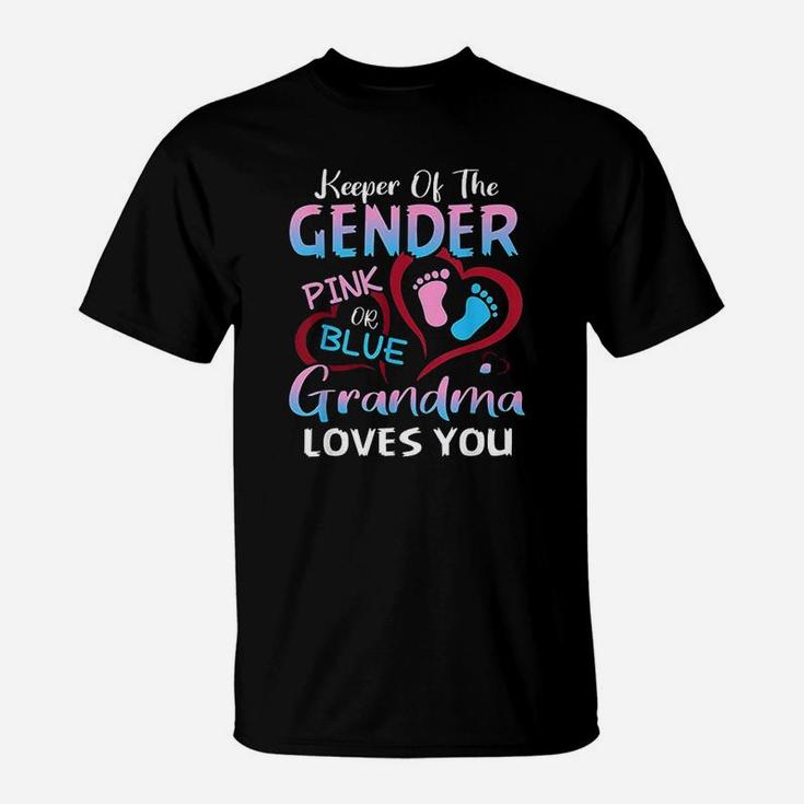 Keeper Of The Gender Pink Or Blue Grandma Loves You T-Shirt