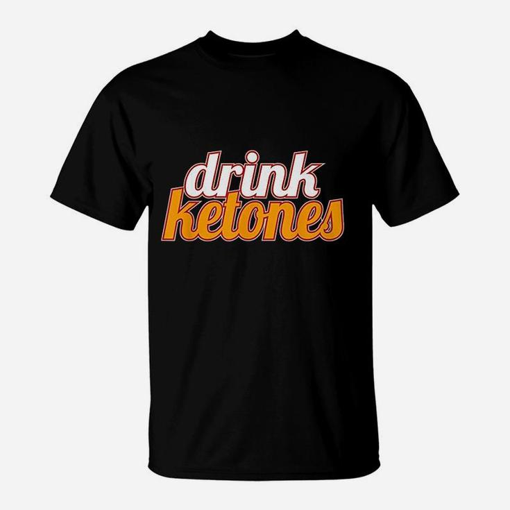 Keto Diet Drinks Ketogenic Lifestyle Drink Ketones Low Carb T-Shirt