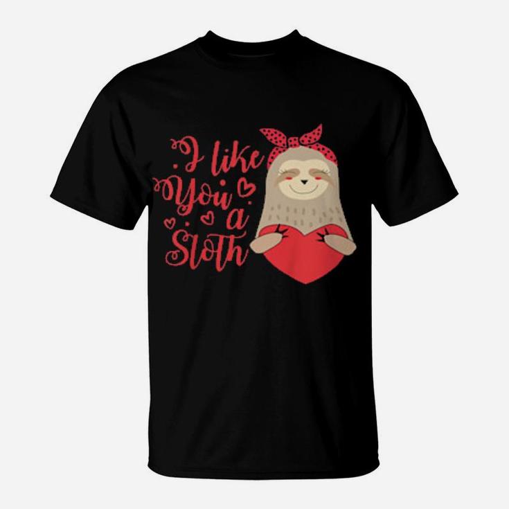 Kids I Like You A Sloth Valentine's Day For Girls Boys T-Shirt