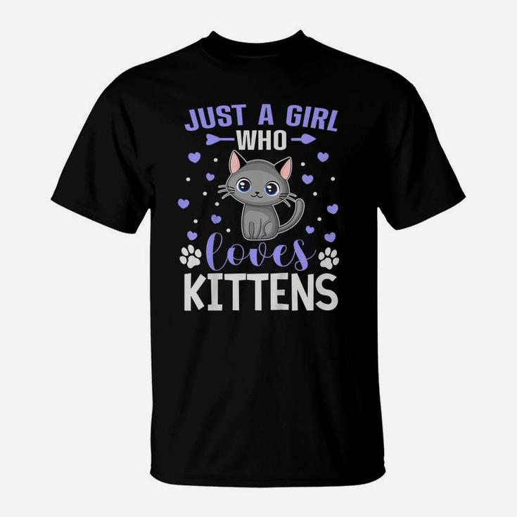 Kids Just A Girl Who Loves Kittens Funny Cat Lover Toddler Child T-Shirt