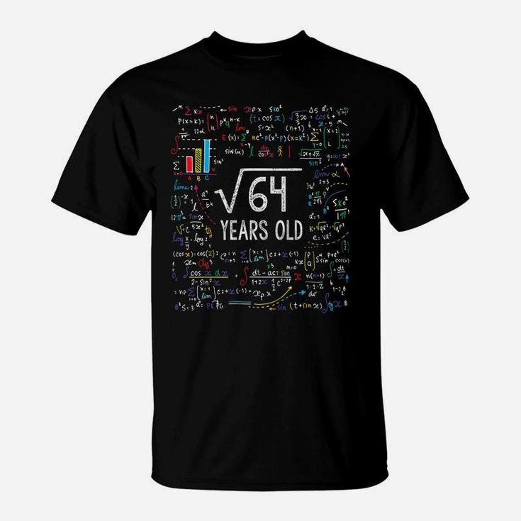 Kids Square Root Of 64 8Th Birthday 8 Year Old Gifts Math Bday T-Shirt