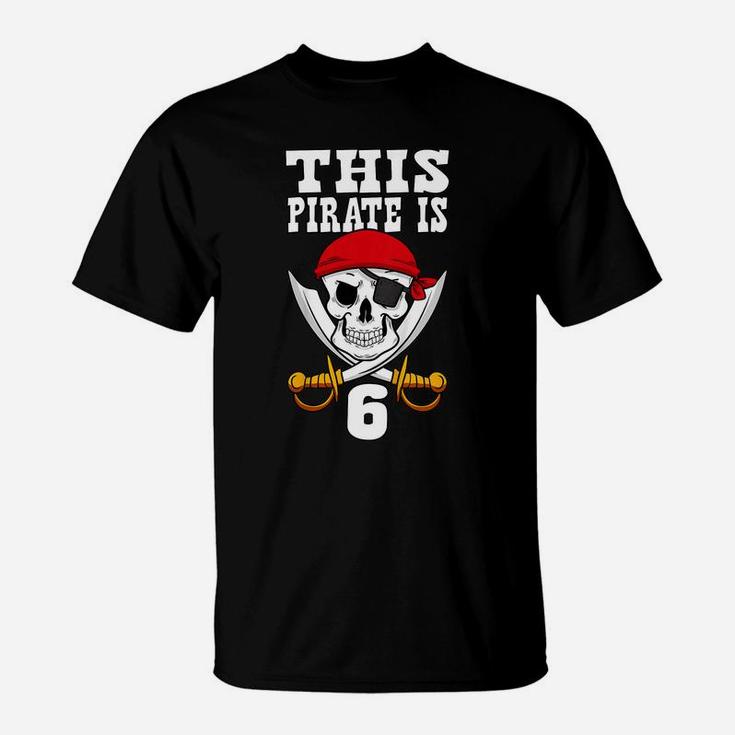 Kids This Pirate Is 6 Pirate Themed 6Th Birthday Party Boy T-Shirt