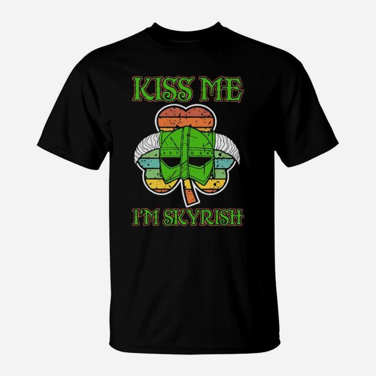 Kiss Me I'm Skyrish Irish Patrick's Day T-Shirt