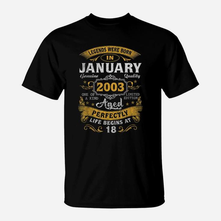 Legends Born In January 2003 18Th Birthday Gift 18 Yrs Old T-Shirt