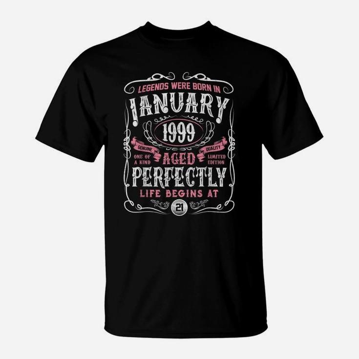 Legends Were Born In January 1999 21St Birthday Gift T-Shirt
