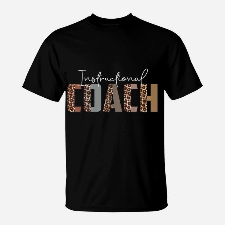 Leopard Instructional Coach Funny Job Title School Worker T-Shirt