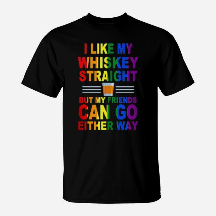 Lgbtq Lesbian Gay Pride Straight Whiskey Joke Design T-Shirt