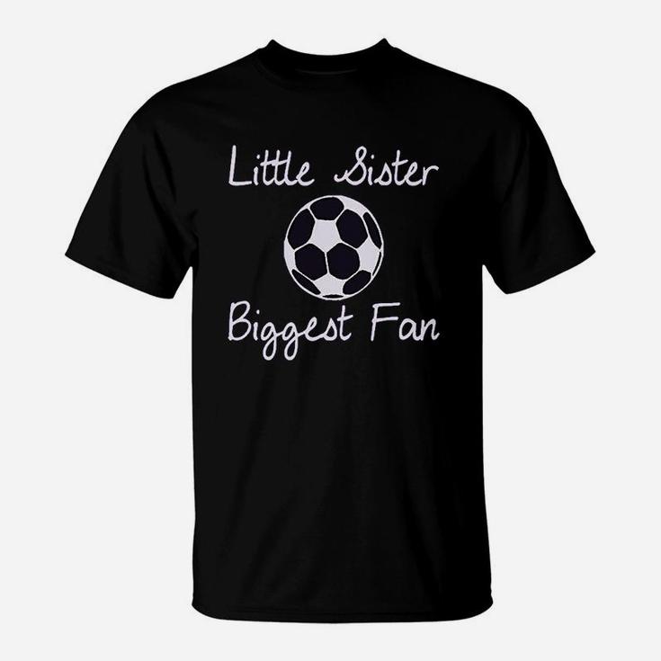 Little Sister Biggest Fan T-Shirt