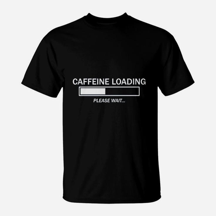 Loading Please Wait T-Shirt