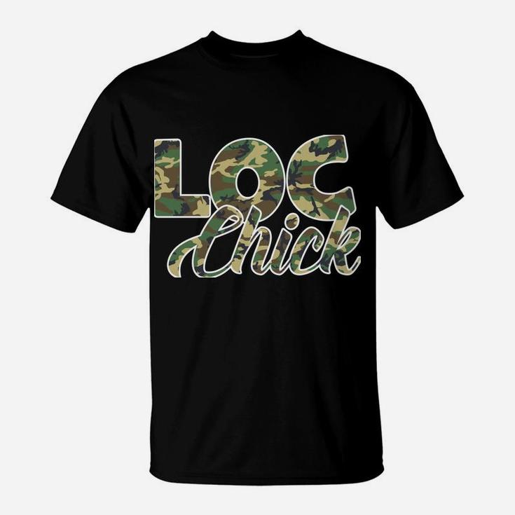 Loc Chick Locs Or Dreadlocks Camo T-Shirt
