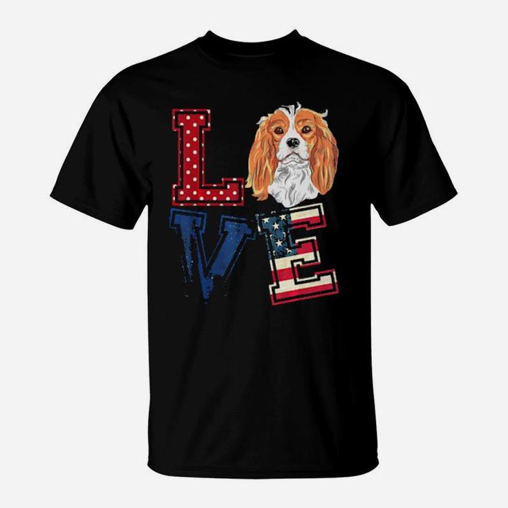 Love Cavalier King Charles Spaniel Face 4Th Of July Tshirt T-Shirt