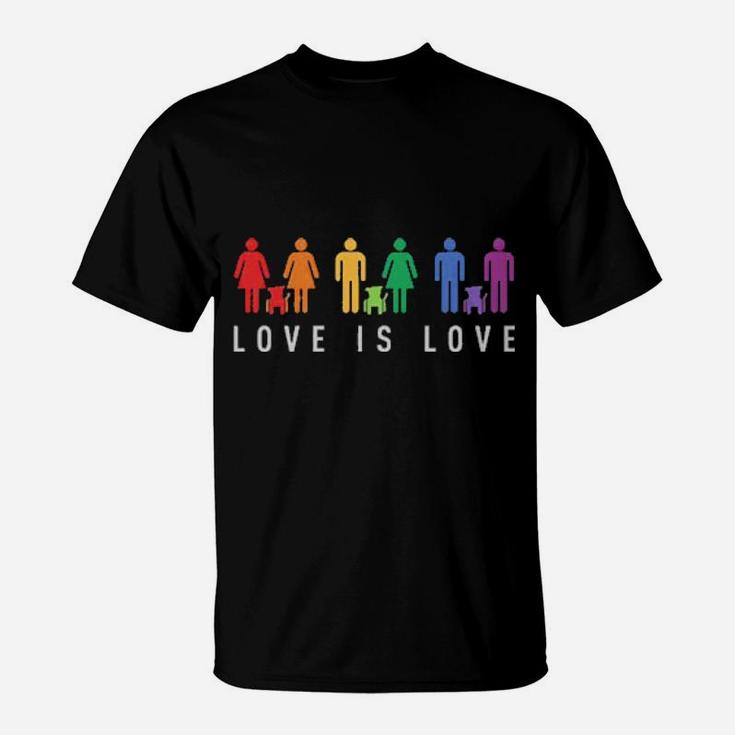 Love Is Love Men Women And Dogs Lgbt T-Shirt