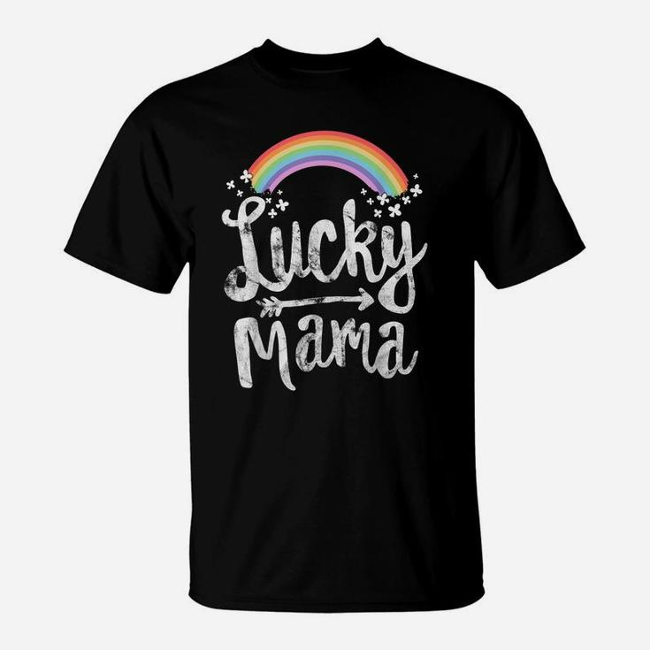 Lucky Mama Family St Patricks Day Mom Mother's Day T-Shirt