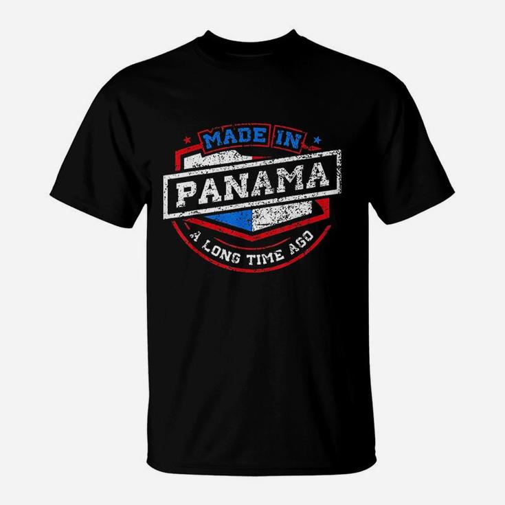 Made In Panama A Long Time Ago Top Native Birthday T-Shirt