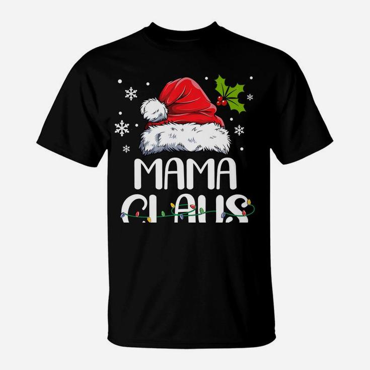 Mama Claus Santa Funny Christmas Pajama Matching Family Sweatshirt T-Shirt