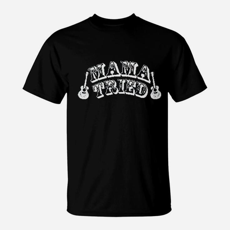 Mama Tried Cute Country Music T-Shirt