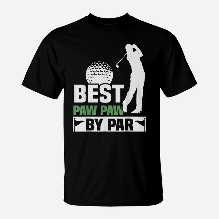 Mens Best Paw Paw By Par Golf Grandpa Mens Fathers Day Gift T-Shirt