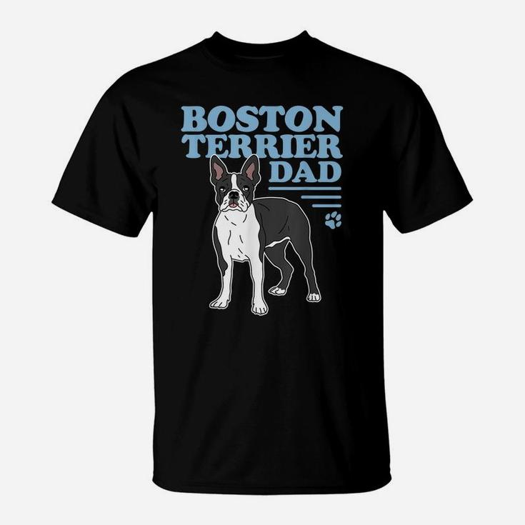 Mens Boston Terrier Dad Dog Owner Boston Terrier T-Shirt