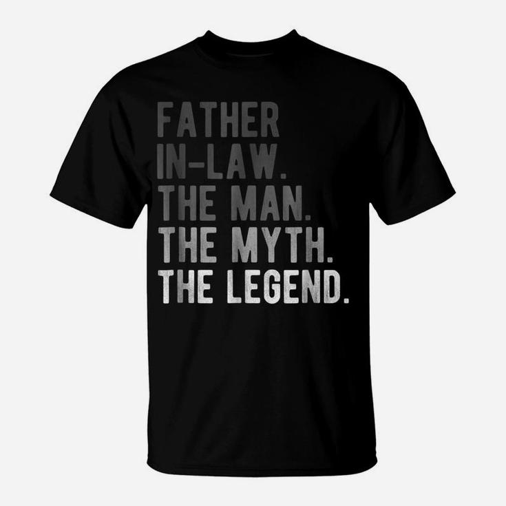 Mens Father In Law The Myth The Man The Legend Shirt Funny Gift T-Shirt