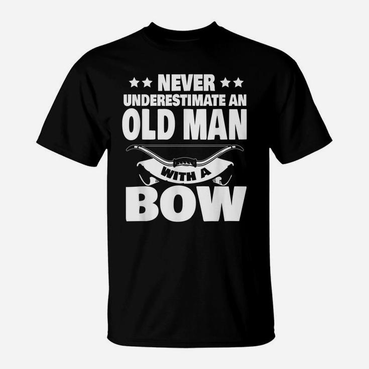 Mens Never Underestimate An Old Man With A Hunting Bow Dad T-Shirt