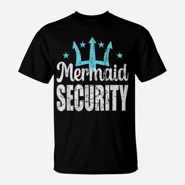 Mermaid Security Merdad Mermen Mermaid Birthday Theme T-Shirt