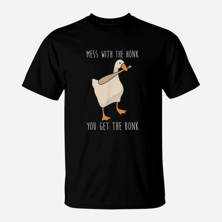 Mess With The Honk You Get The Bonk T-Shirt