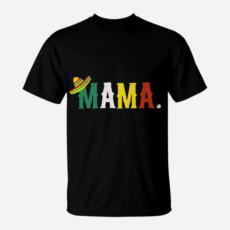 Mexican Fiesta Birthday Party Theme Mama Matching Family Mom T-Shirt