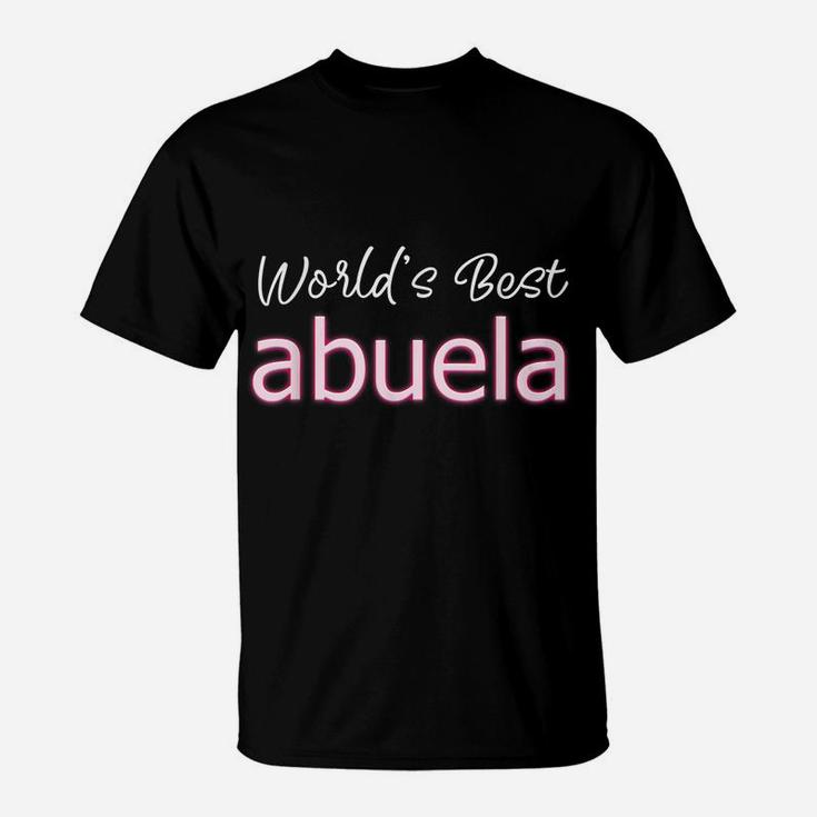 Mexican Grandmother Mexico Grandma Latina Worlds Best Abuela T-Shirt