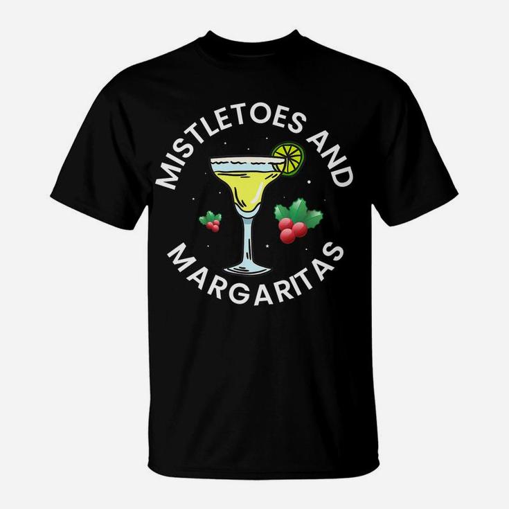 Mistletoes And Margaritas Xmas Gift Women Christmas Drinking T-Shirt