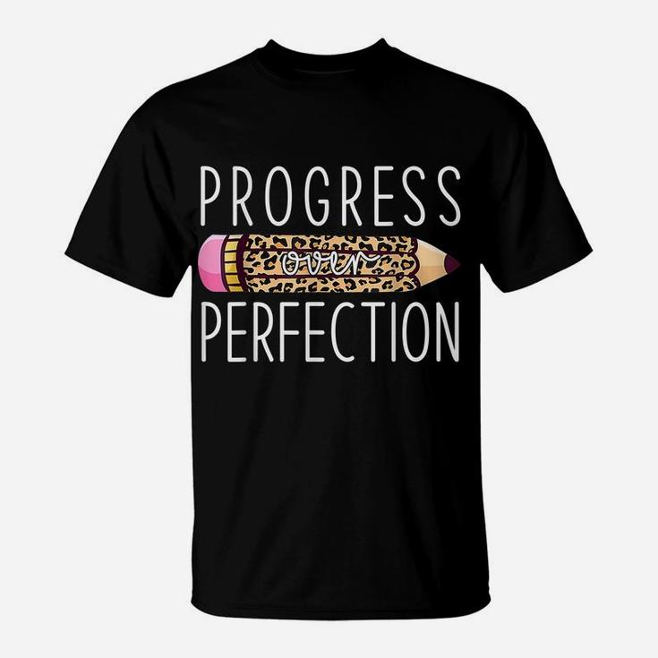 Motivational Progress Over Perfection Back To School Teacher T-Shirt