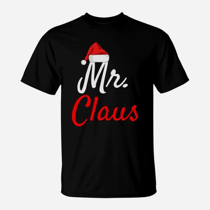 Mr Claus Shirt - Christmas Gift For Husband Men Him Dad T-Shirt