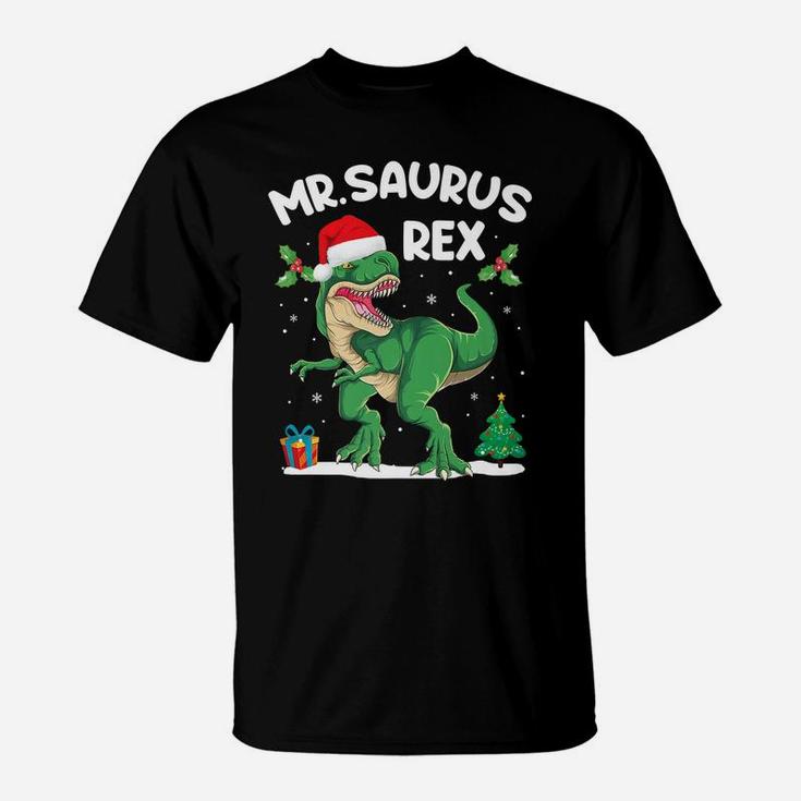 Mr Saurus T-Rex Matching Family Christmas Dinosaur Funny T-Shirt