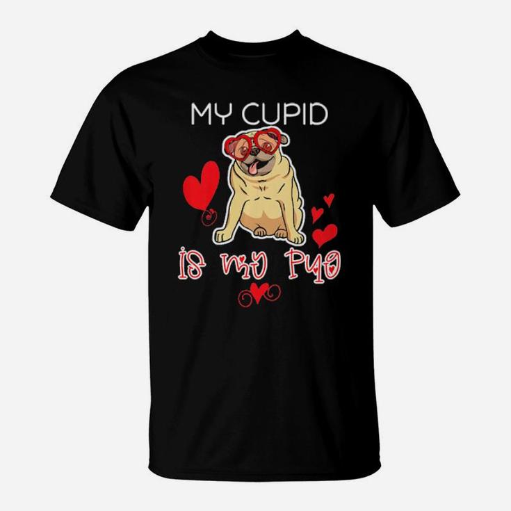 My Cupid Is My Pug Valentines Day Print T-Shirt