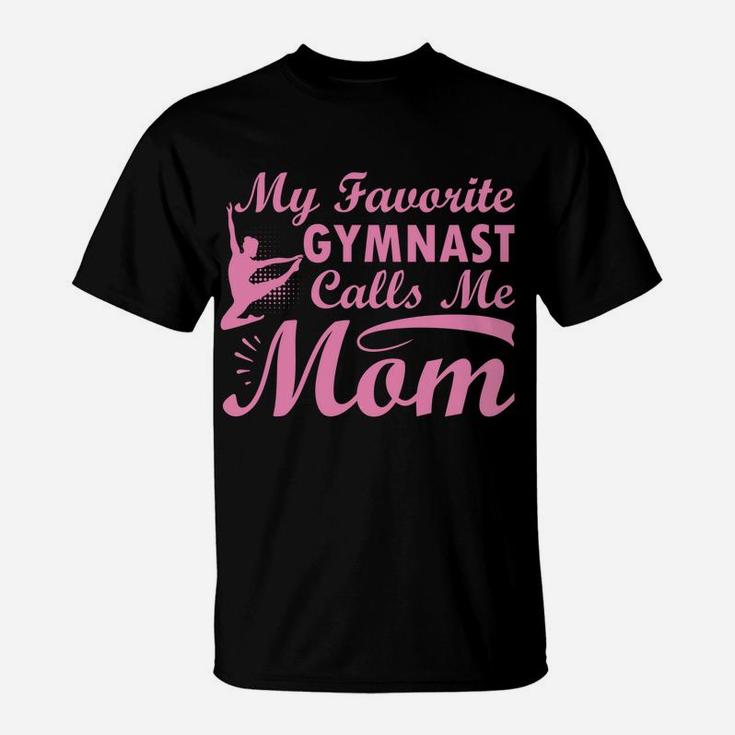 My Favorite Gymnast Calls Me Mom Gymnastic Dog Lover T-Shirt