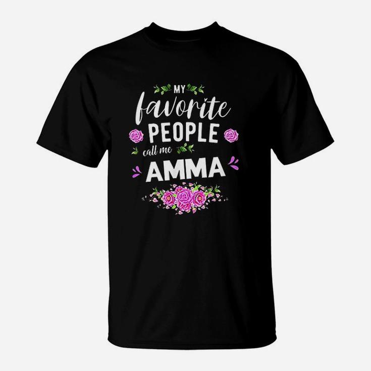 My Favorite People Call Me Amma T-Shirt