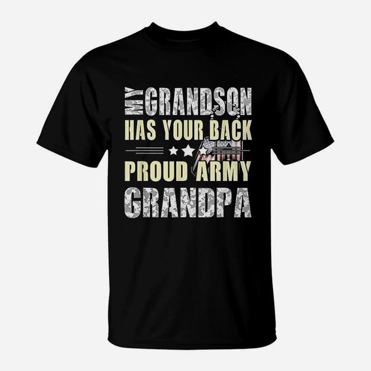 My Grandson Has Your Back Proud Army Grandpa T-Shirt