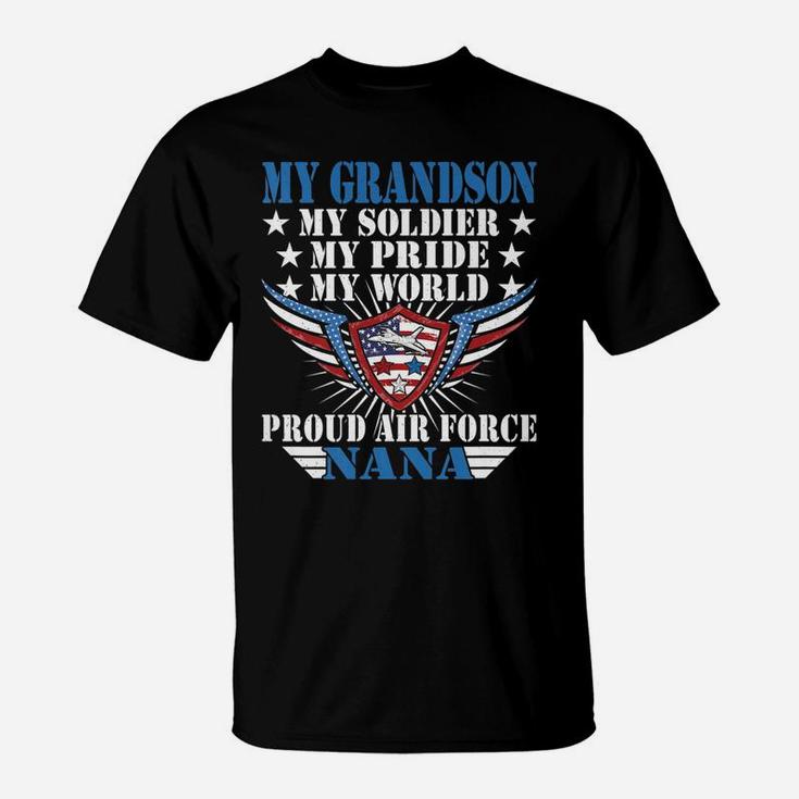 My Grandson Is A Soldier Airman Proud Air Force Nana Gift T-Shirt