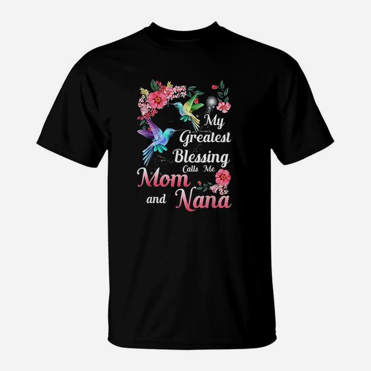 My Greatest Blessing Calls Me Mom And Nana T-Shirt