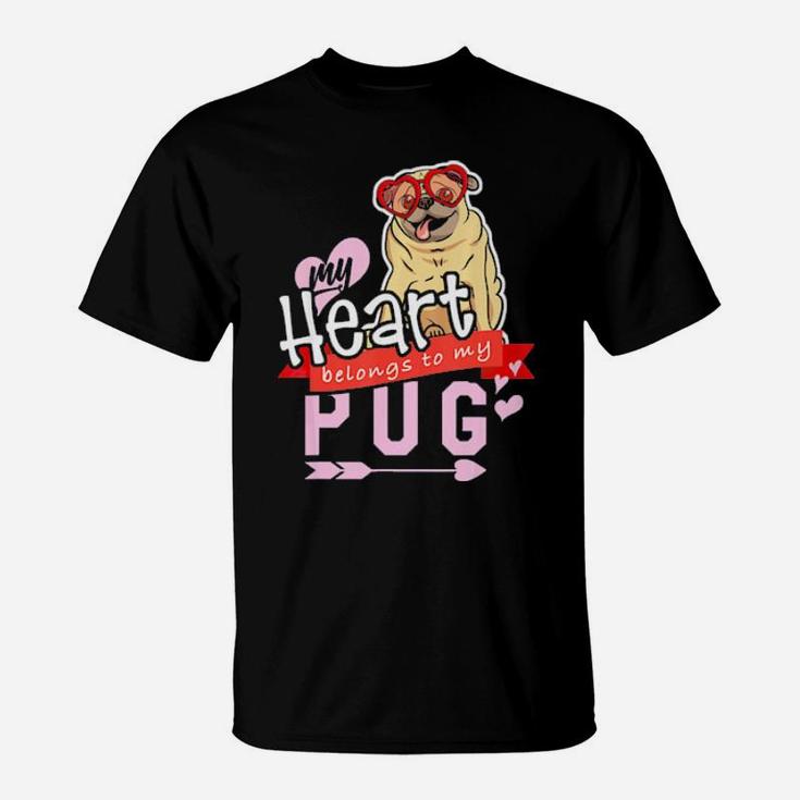 My Heart Belongs To My Pug Pug Valentines T-Shirt